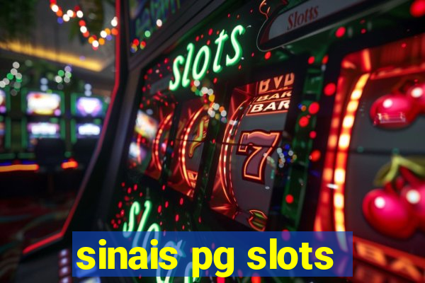 sinais pg slots