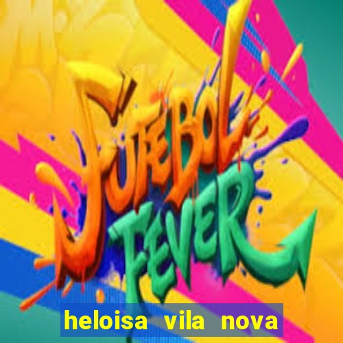 heloisa vila nova namorada de leo stronda