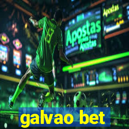 galvao bet