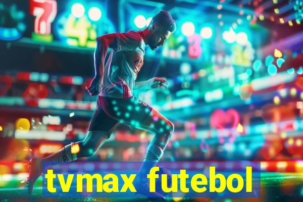 tvmax futebol