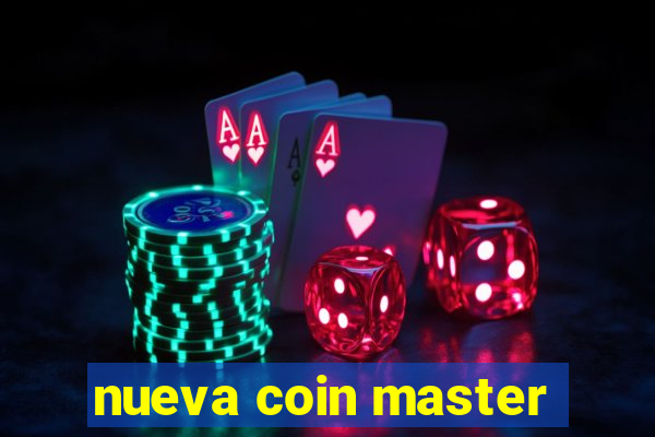 nueva coin master