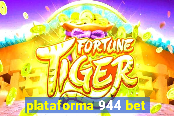 plataforma 944 bet