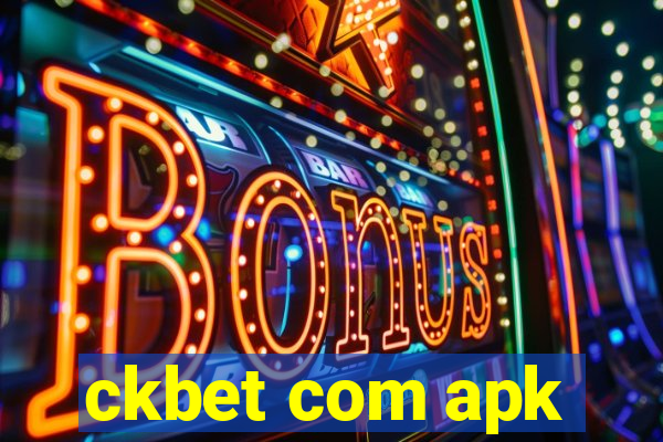 ckbet com apk