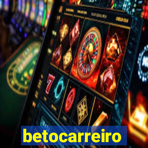 betocarreiro