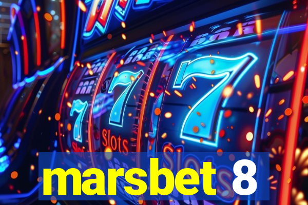 marsbet 8