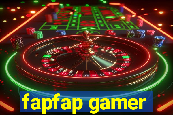 fapfap gamer