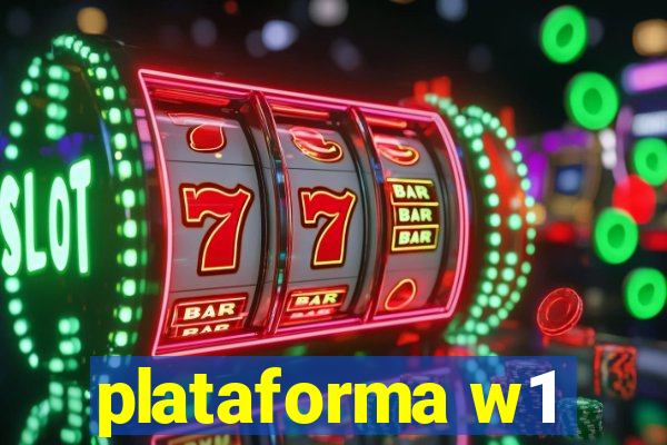 plataforma w1