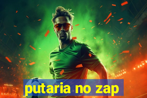 putaria no zap