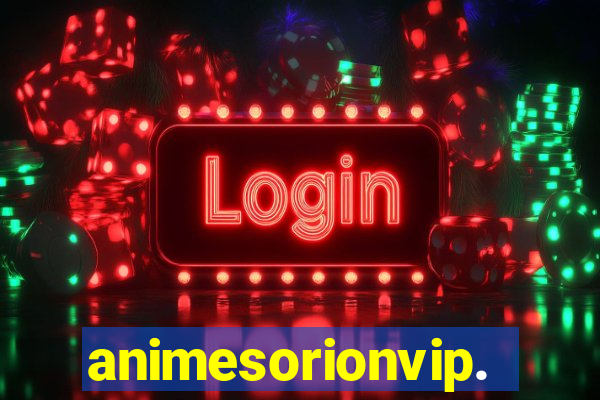 animesorionvip.net