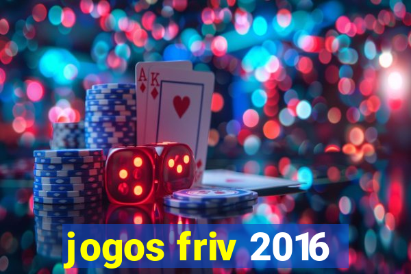 jogos friv 2016