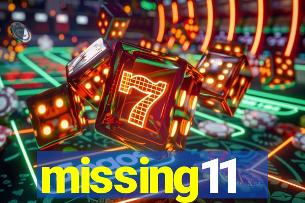 missing11