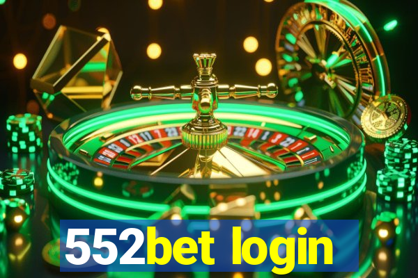 552bet login