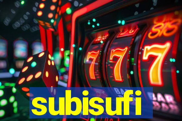 subisufi