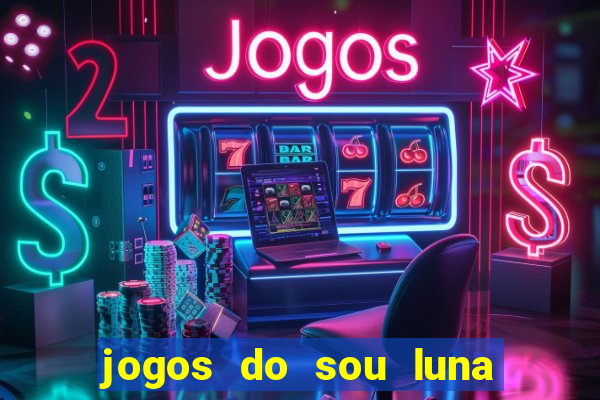 jogos do sou luna crie seus patins