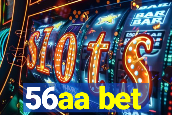 56aa bet