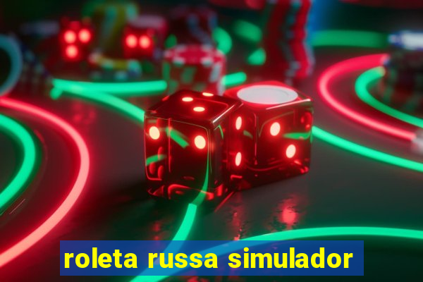 roleta russa simulador