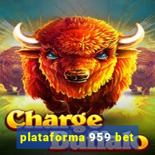 plataforma 959 bet