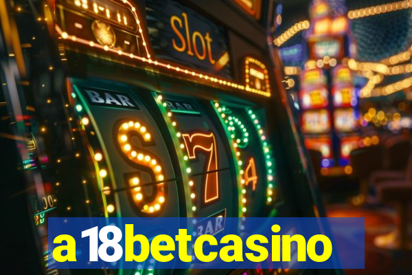 a18betcasino