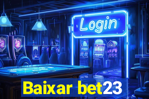 Baixar bet23