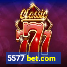 5577 bet.com