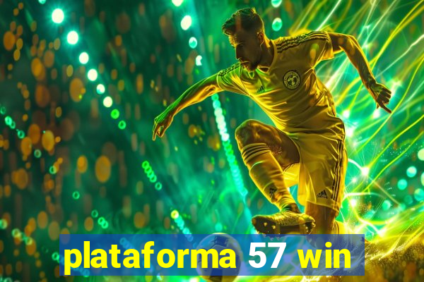 plataforma 57 win