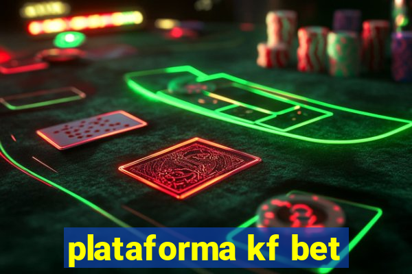 plataforma kf bet