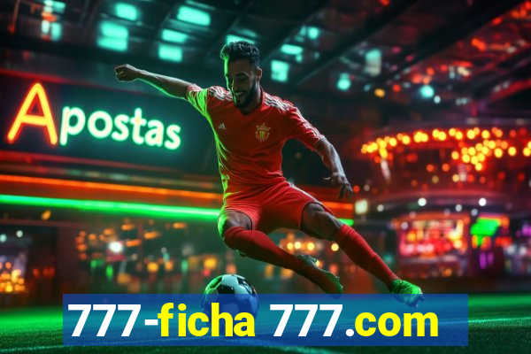 777-ficha 777.com