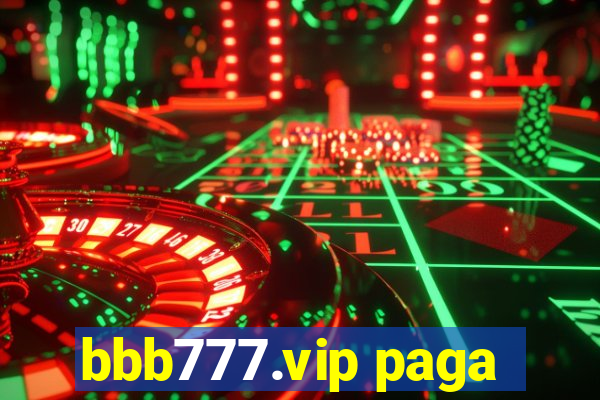 bbb777.vip paga