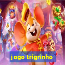 jogo trigrinho