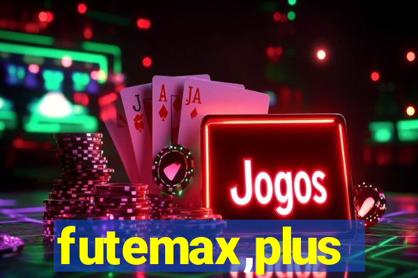 futemax,plus