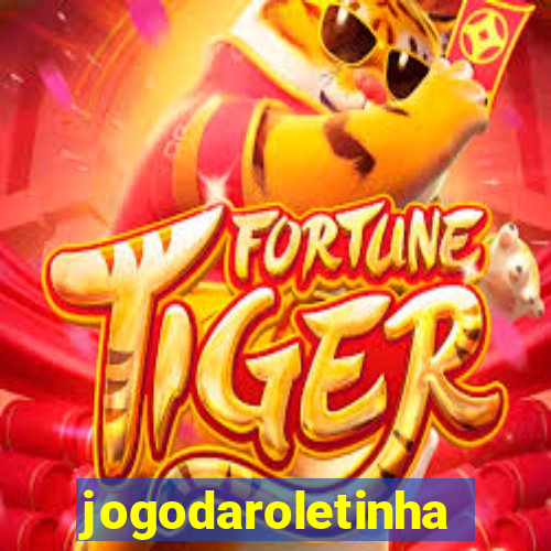 jogodaroletinha