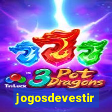 jogosdevestir