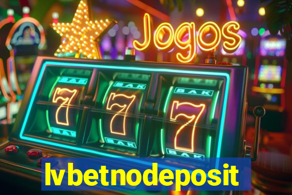 lvbetnodeposit