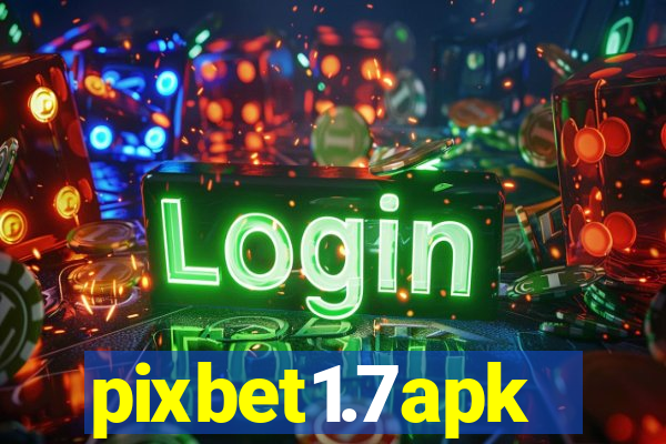 pixbet1.7apk