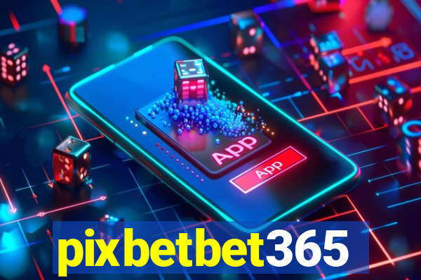 pixbetbet365