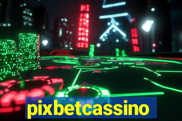 pixbetcassino