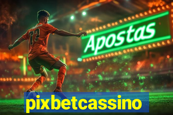 pixbetcassino