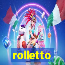 rolletto